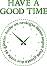 ������ Stamperia Have a good time - 21 x 29.7 cm - 