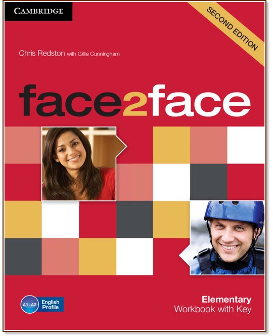 face2face - Elementary (A1 - A2):     :      - Second Edition - Chris Redston, Gillie Cunningham -  
