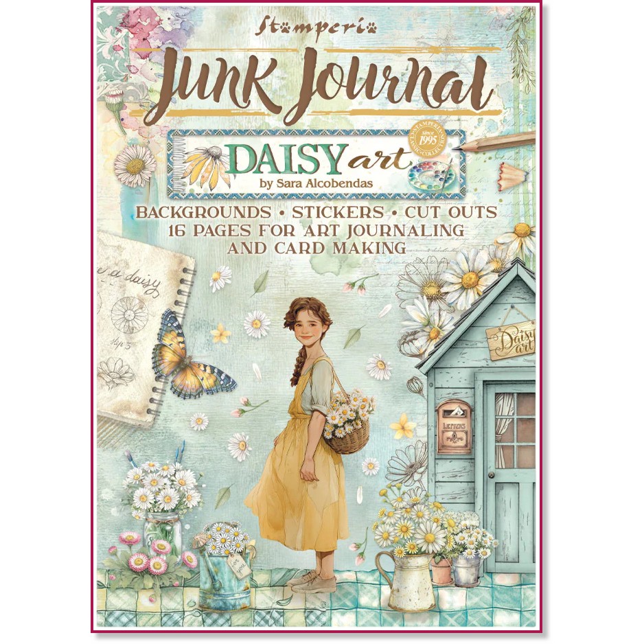 ��� ������ �� ��������� ������� � �������� Stamperia Junk Journal - 16 ����� �� ���������� Daisy Art - 