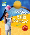 Cambridge Young Readers -  6 (Pre-Intermediate): Why Do Balls Bounce? - 