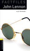 Oxford Bookworms Library Factfiles -  1 (A1/A2): John Lennon - 