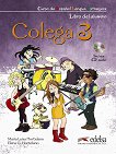 Colega - ���� 3 (A2.1): �������� ������� � ������ �������� �� �������� ���� + CD 1 edicion - 