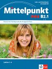 Mittelpunkt neu - B2.1: ������� � ������ �������� �� ������ ���� + CD - 