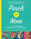 Pinch of Nom: 100 Slimming Home-Style Recipes - 