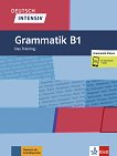 Deutsch Intensiv Grammatik - ���� B1: ��������� �� ������ ���� - 