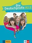 Die Deutschprofis - ���� A2.2: �������� �� ������� � ������ �������� �� ������ ���� + ������ ��������� - 