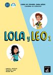 Lola y Leo - ���� 1 (A1.1): ������� �������� + ��������� �� ��������� ������ ������� �� �������� ���� - 
