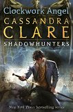 The Infernal Devices - book 1: Clockwork Angel - 