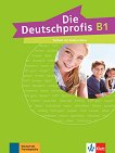 Die Deutschprofis - ���� B1: ����� � ������� - 