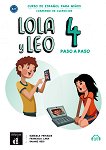 Lola y Leo. Paso a paso - ���� 4 (A2.1): ������ �������� + ��������� �� ��������� ������ ������� �� �������� ���� - 