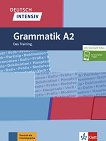 Deutsch Intensiv Grammatik - ���� A2: ��������� �� ������ ���� - 
