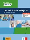 Deutsch Intensiv fur die Pflege - ���� B2: ������ ���� �� ���������� ������ - 