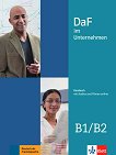 DaF im Unternehmen - ���� B1 - B2: ������� �� ������ ������ ���� - 