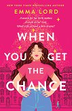 When You Get the Chance - 
