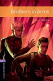 Oxford Bookworms Library - ���� 4 (B1/B2): Brothers in Arms - 