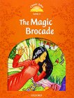 Classic Tales - ���� 5 (A2+): The Magic Brocade Second Edition - 