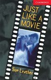 Cambridge English Readers - ���� 1: Beginner/Elementary Just Like a Movie - 
