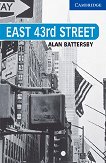 Cambridge English Readers - ���� 5: Upper - Intermediate East 43rd Street - 