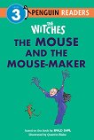 Penguin Readers - level 3: The Witches: The Mouse and the Mouse-Maker - 