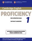 Cambridge English Proficiency for Updated Exam: ������ ������� �� ��������� ���� ���� 1: ������� ��� �������� - 